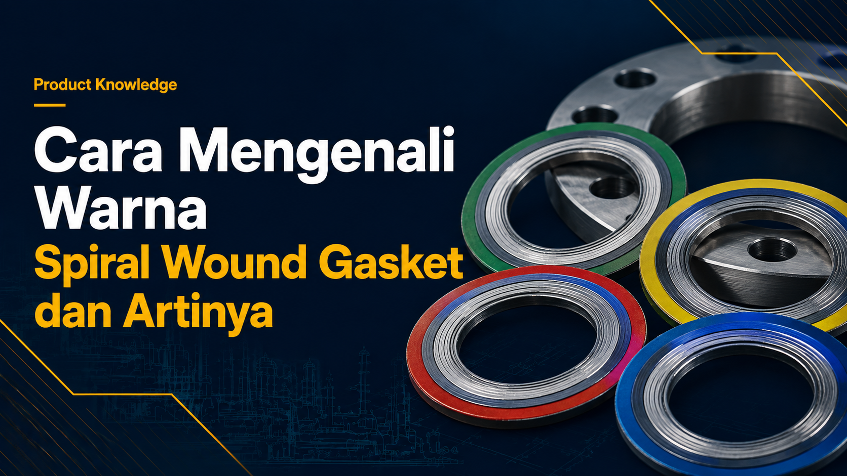 Cara Mengenali Warna Spiral Wound Gasket dan Artinya